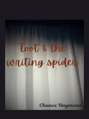cover image of Toot & the Writing Spider